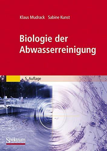 Kunst, Sabine Biologie der Abwasserreinigung