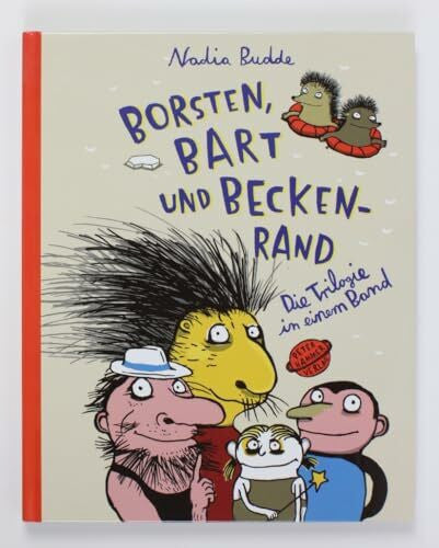 Budde, Nadia Borsten, Bart und Beckenrand: Die Trilogie in einem Band