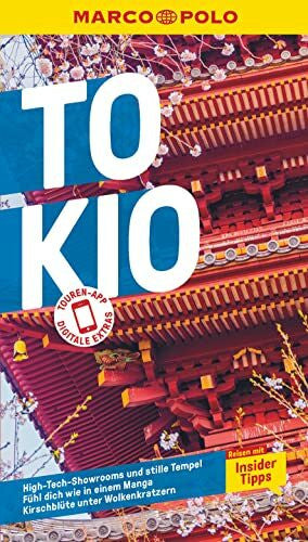 Blaschke, Sonja MARCO POLO Reiseführer Tokio: Reisen mit Insider-Tipps. Inklusive kostenloser Touren-App