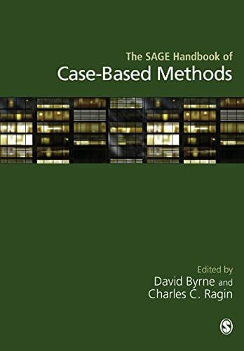Ragin, Charles C. The Sage Handbook of Case-Based Methods