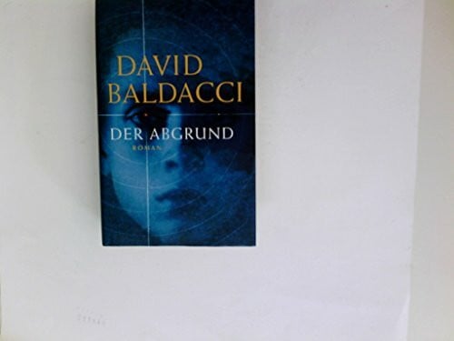 Baldacci, David Der Abgrund (Lübbe Belletristik)