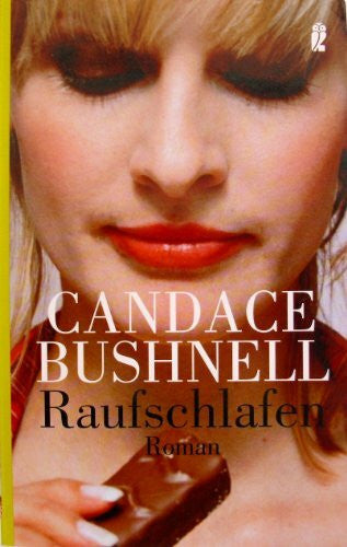 Candace Bushnell Raufschlafen (Ullstein Taschenbuch)
