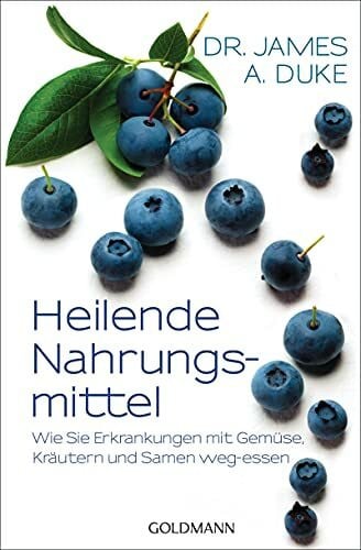 Panster, Andrea Heilende Nahrungsmittel: Wie Sie Erkrankungen mit Gemüse, Kräutern und Samen weg-essen