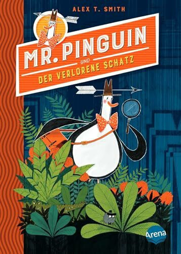 Möller, Jan Mr. Pinguin (1) und der verlorene Schatz
