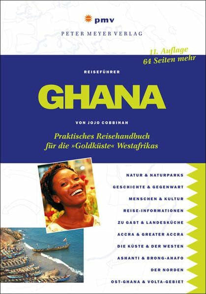 Cobbinah, Jojo Ghana: Praktisches Reisehandbuch für die 'Goldküste' Westafrikas