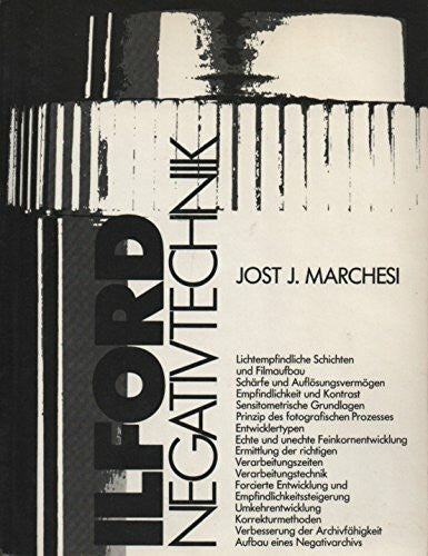 Jost J. Marchesi Ilford Negativtechnik