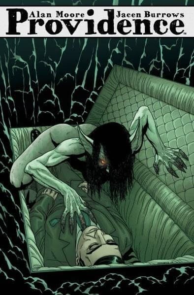 Burrows, Jacen Alan Moore: Providence: Bd. 2