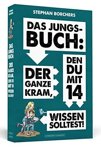 Borchers, Stephan DAS JUNGS-BUCH 14: Der ganze Kram, den du mit 14 wissen solltest: Der ganze Kram, den du mit 14 wissen solltest