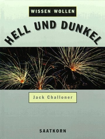 Challoner, Jack Wissen wollen, Hell und dunkel