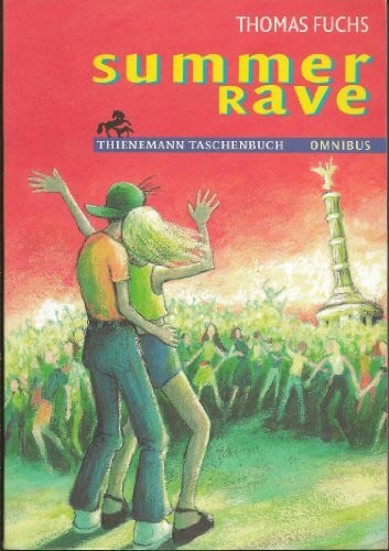 Fuchs, Thomas Summer Rave