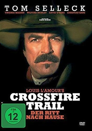 Tom Selleck Crossfire Trail - Der Ritt nach Hause