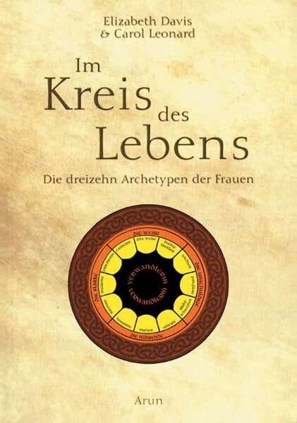 Hoffmann, Frances Im Kreis des Lebens: Die dreizehn Archetypen der Frauen