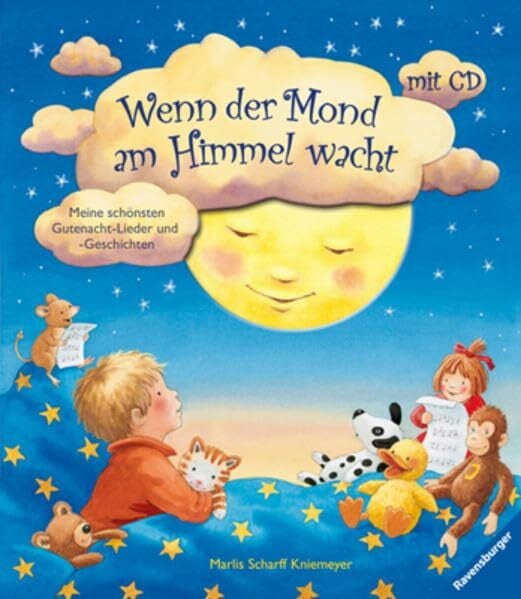 Scharff-Kniemeyer, Marlis Wenn der Mond am Himmel wacht: Meine schönsten Gutenacht-Lieder und -Geschichten