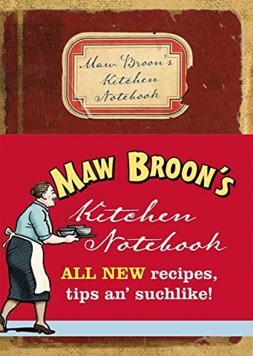 Broon, Maw Maw Broon's Kitchen Notebook: ALL NEW Recipes, Tips an' Suchlike!