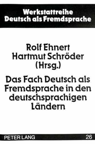 Schröder, Hartmut Das Fach Deutsch als Fremdsprache in den deutschsprachigen Ländern: 2., korrigierte Auflage (Werkstattreihe Deutsch als Fremdsprache, Band 99999)