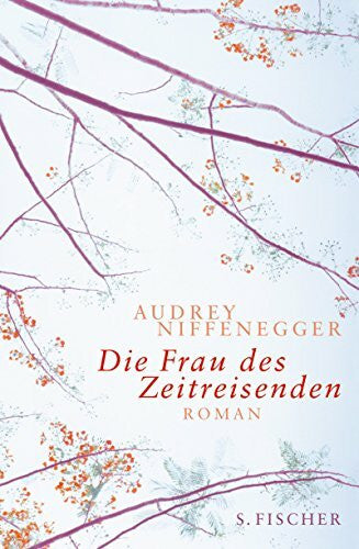 Jakobeit, Brigitte Die Frau des Zeitreisenden: Roman (Literatur (international))