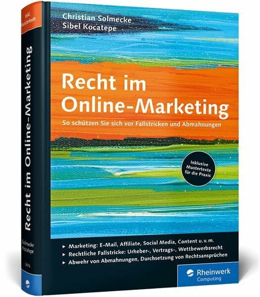 Kocatepe, Sibel Recht im Online-Marketing: So schützen Sie sich vor Fallstricken und Abmahnungen