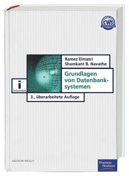 Navathe, Shamkant B. Grundlagen von Datenbanksystemen: 3., überarbeitete Auflage (Pearson Studium - IT)