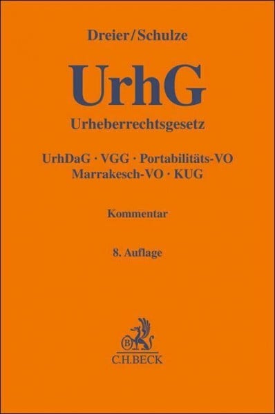 Specht-Riemenschneider, Louisa Urheberrechtsgesetz. UrhG: Urheberrechts-Diensteanbieter-Gesetz, Verwertungsgesellschaftengesetz, Nebenurheberrecht, Portabilitätsverordnung, ... Kommentar (Gelbe Erläuterungsbücher)