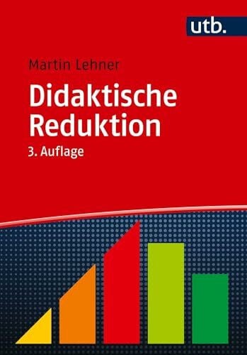 Martin Lehner Didaktische Reduktion