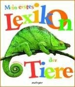 Egner, Barbara Mein erstes Lexikon der Tiere