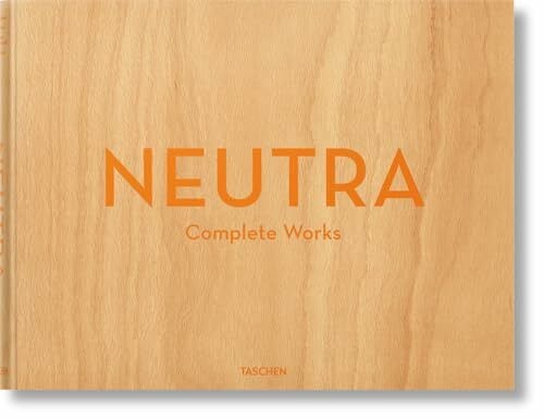 Shulman, Julius Neutra: Complete Works (Fantastic Price)