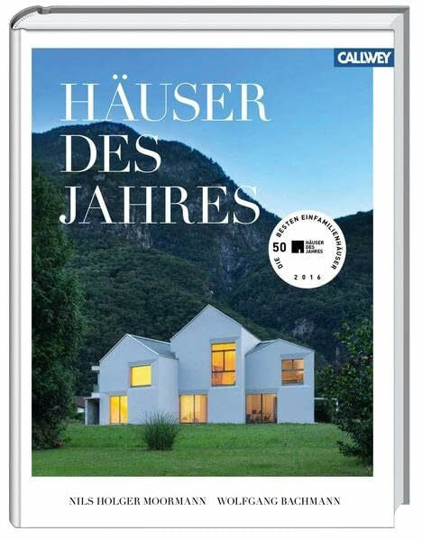 Moormann, Nils Holger Häuser des Jahres: Die 50 besten Einfamilienhäuser 2016