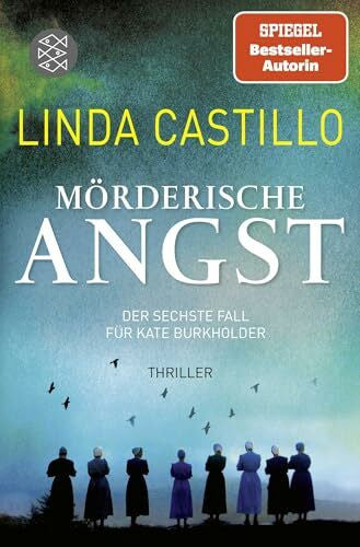 Augustin, Helga Mörderische Angst: Thriller | Spannender Thriller bei den Amischen (Kate Burkholder ermittelt, Band 6)