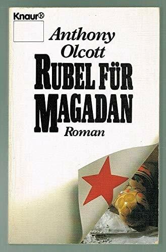 Errel, K A Rubel für Magadan (Knaur Taschenbücher. Romane, Erzählungen)