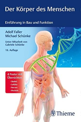 Schünke, Michael Der Körper des Menschen: Einführung in Bau und Funktion