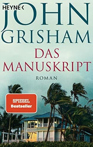Reiter, Bea Das Manuskript: Roman (Die Camino-Reihe, Band 2)