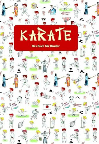 Niino, Marié KARATE - Das Buch für Kinder
