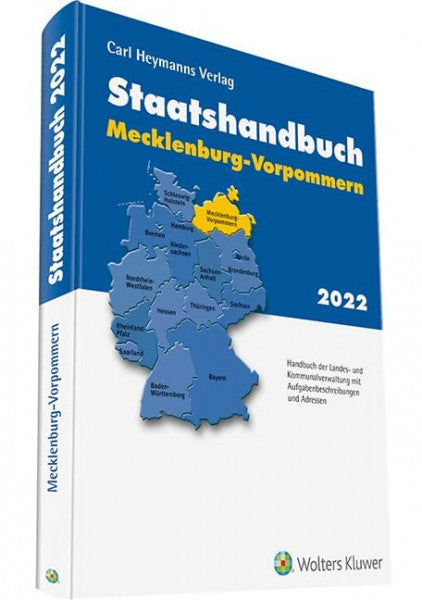 Staatshandbuch Mecklenburg-Vorpommern 2022: Handbuch der Landes- und Kommunalverwaltung mit Aufgabenbeschreibungen und Adressen