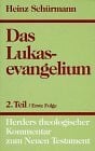 Schürmann, Heinz Herders theologischer Kommentar zum Neuen Testament m. Suppl.-Bdn., Bd.3/2, Das Lukasevangelium