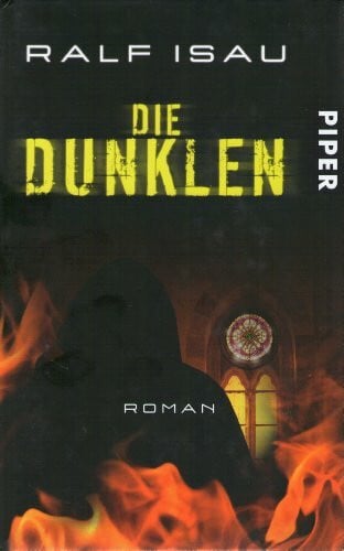Isau, Ralf Die Dunklen: Roman