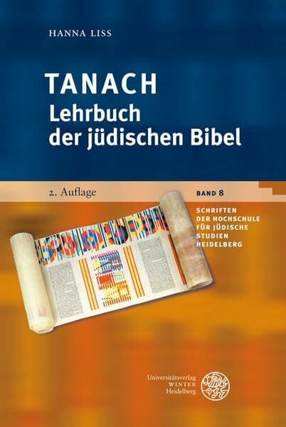 Landthaler, Bruno Tanach – Lehrbuch der jüdischen Bibel (Schriften der Hochschule für Jüdische Studien Heidelberg)
