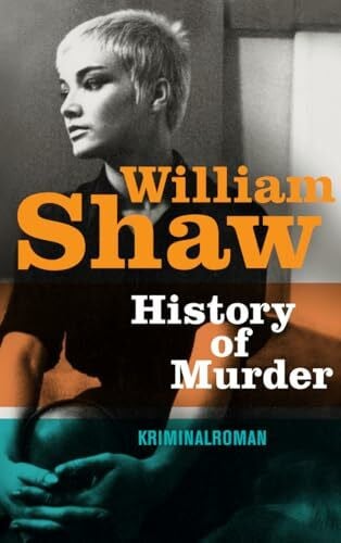 Lösch, Conny History of Murder: Kriminalroman (Breen-Tozer-Trilogie 3)