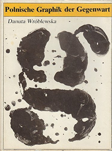 Wróblewska, Danuta [Mitarb.] Polnische Graphik der Gegenwart