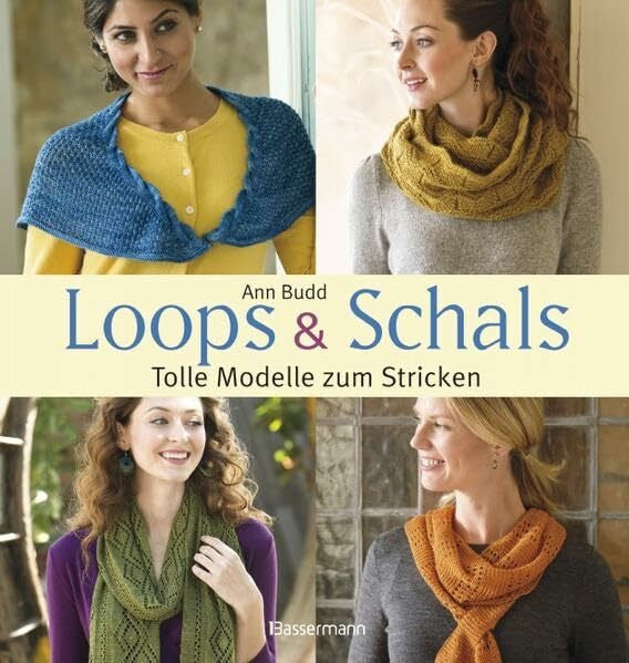 Budd, Ann Loops und Schals: Tolle Modelle zum Stricken