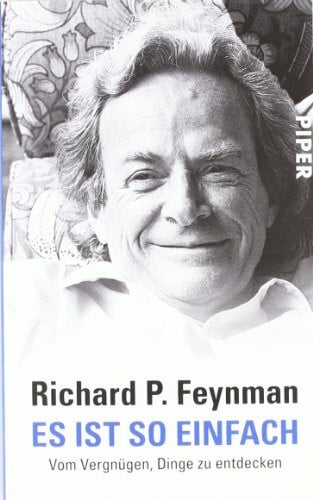 Leipold, Inge Es ist so einfach: Vom Vergnügen, Dinge zu entdecken (Piper Taschenbuch, Band 23773)