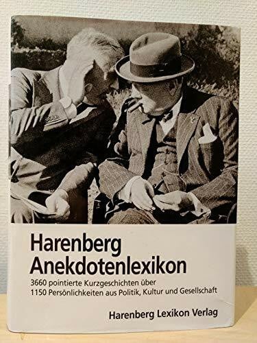 Maurus Pacher Harenberg, Anekdotenlexikon: 3868 pointierte Kurzgeschichten über mehr als 1150 Persönlichkeiten aus Politik, Kultur und Gesellschaft