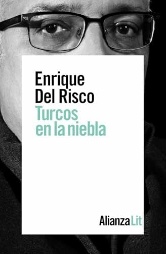 Risco, Enrique Del Turcos en la niebla (Alianza Literaturas)