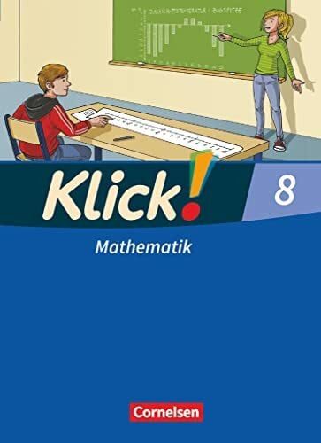 Glaubitz, Steffen Klick! Mathematik - Mittel-/Oberstufe - Ausgabe 2009 - 8. Schuljahr: Schulbuch