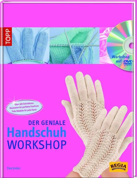 Jostes, Ewa Der geniale Handschuh-Workshop