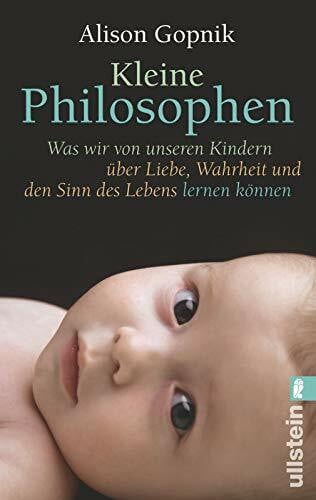 Kober, Hainer Kleine Philosophen: Was wir von unseren Kindern über Liebe, Wahrheit und den Sinn des Lebens lernen können