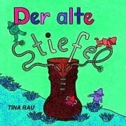 Schuhmacher, Hajo Der alte Stiefel