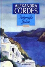 Alexandra Cordes Bittersüße Jahre
