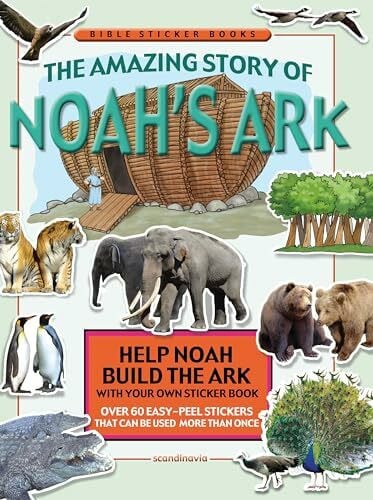 Scandinavia The Amazing Story of Noah's Ark (Bible Sticker Books)