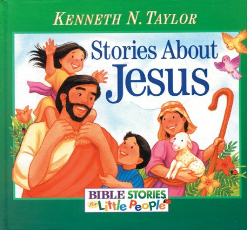 Munger, Nancy Stories About Jesus (Bible Stories for Little People)