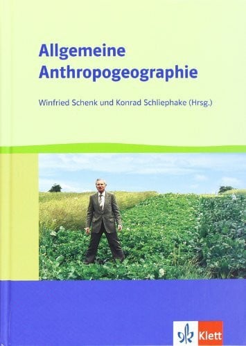 Schliephake, Konrad Allgemeine Anthropogeographie (Perthes GeographieKolleg)